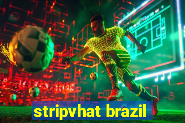 stripvhat brazil